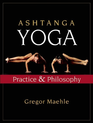 Ashtanga Yoga: Practice & Philosophy book cover